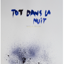 Tôt dans la nuit